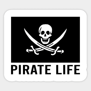 Pirate life Sticker